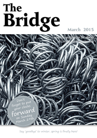 The Bridge - March 2015