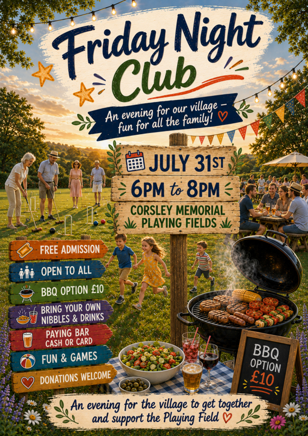 Friday Night Club at the Corsley Memorial Playing Field - last Friday in the month